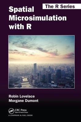 Spatial Microsimulation with R by Robin Lovelace