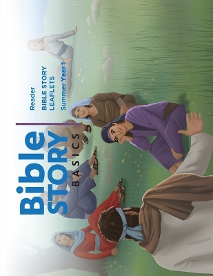 Bible Story Basics Reader Leaflets Summer Year 1 book