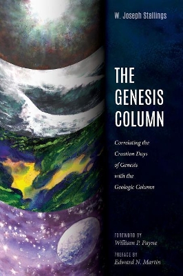 The Genesis Column by W Joseph Stallings