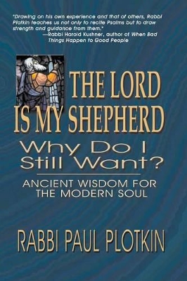 Lord Is My Shepherd, Why Do I Still Want? book