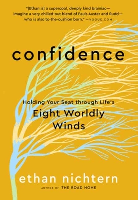 Confidence: Holding Your Seat through Life's Eight Worldly Winds book