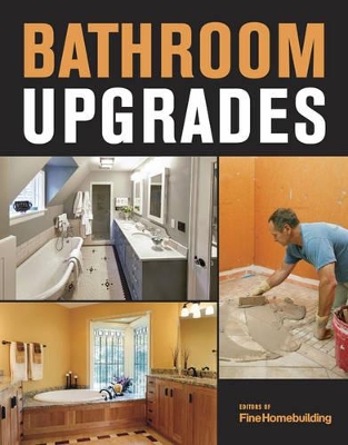 Bathroom Upgrades by Fine Homebuilding