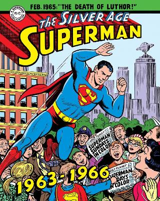 Superman: The Silver Age Sundays, Vol. 2: 1963-1966 book