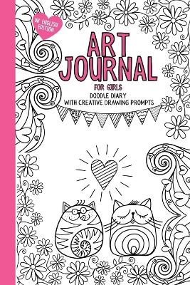 Doodle Diary: Art Journaling for Girls [Book]