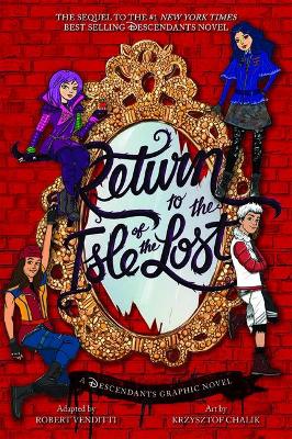 Return to the Isle of the Lost (Disney Descendants: Graphic Novel #2) book