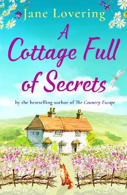 A Cottage Full of Secrets: Escape to the country for the perfect uplifting read book