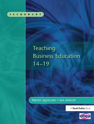 Teaching Business Education 14-19 book