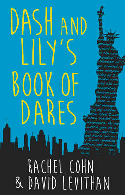 Dash And Lily's Book Of Dares (Dash & Lily, Book 1) by David Levithan