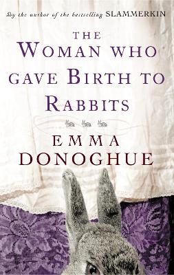 Woman Who Gave Birth To Rabbits book