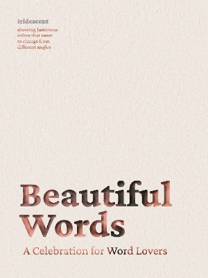 Beautiful Words: A Celebration for Word Lovers book