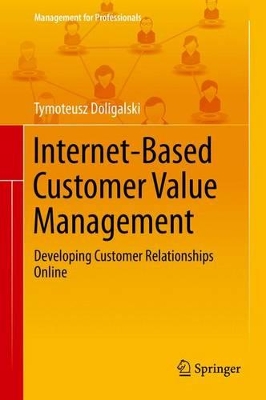 Internet-Based Customer Value Management by Tymoteusz Doligalski