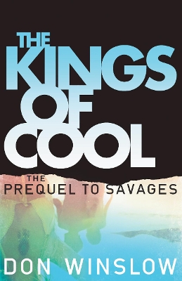 The Kings of Cool by Don Winslow