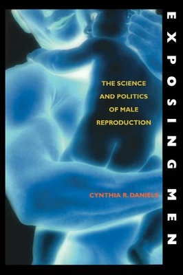 Exposing Men by Cynthia R Daniels