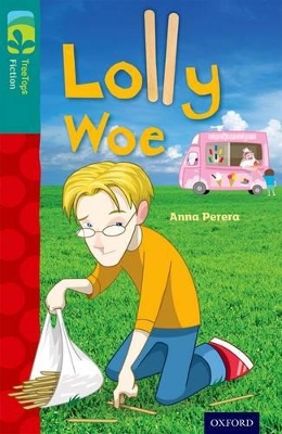 Oxford Reading Tree TreeTops Fiction: Level 16 More Pack A: Lolly Woe book