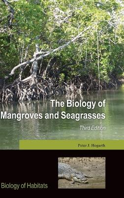 Biology of Mangroves and Seagrasses book