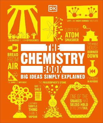The Chemistry Book: Big Ideas Simply Explained book