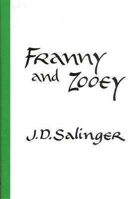 Franny and Zooey by J. D. Salinger