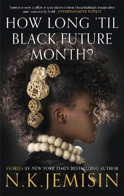How Long 'til Black Future Month? book