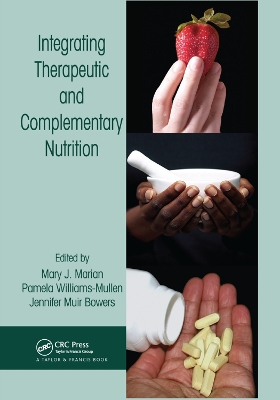 Integrating Therapeutic and Complementary Nutrition book