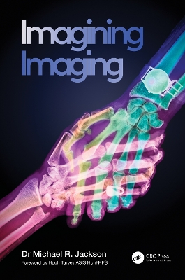 Imagining Imaging by Michael R. Jackson