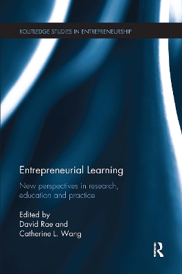 Entrepreneurial Learning: New Perspectives in Research, Education and Practice book
