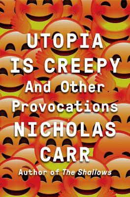 Utopia Is Creepy book