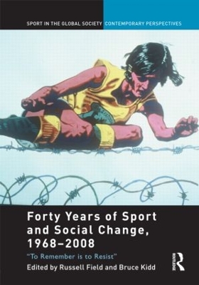 Forty Years of Sport and Social Change, 1968-2008 book