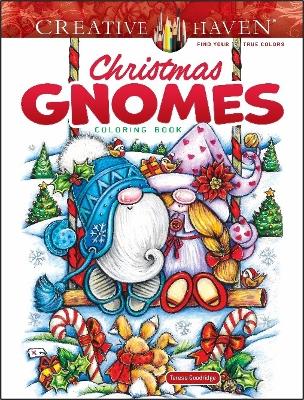 Creative Haven Christmas Gnomes Coloring Book book