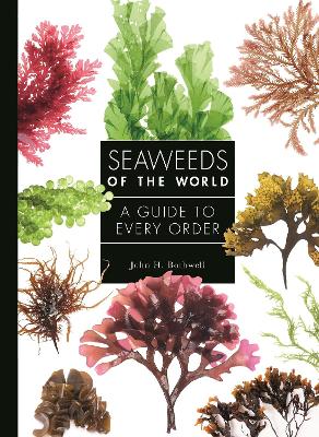 Seaweeds of the World: A Guide to Every Order book