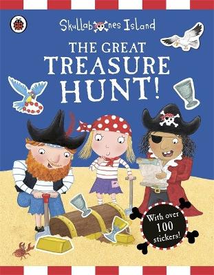 Great Treasure Hunt: A Ladybird Skullabones Island Sticker Activity Book book