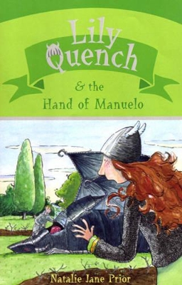 Lily Quench and the Hand of Manuelo book