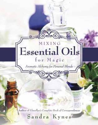 Mixing Essential Oils for Magic book