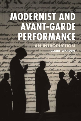 Modernist and Avant-Garde Performance book