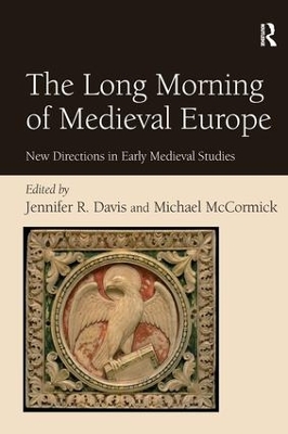 Long Morning of Medieval Europe book