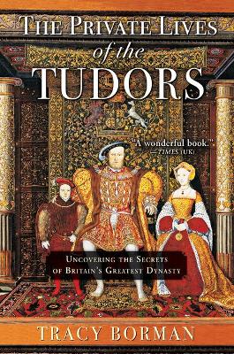 Private Lives of the Tudors book