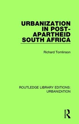 Urbanization in Post-Apartheid South Africa book