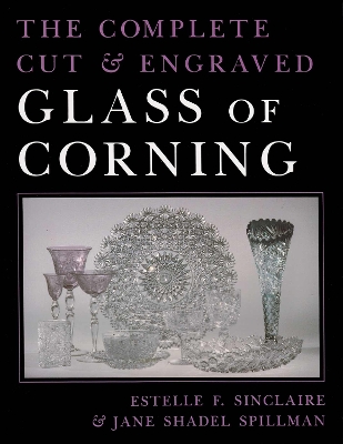 Complete Cut and Engraved Glass of Corning book