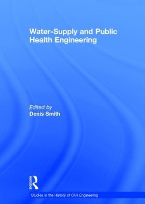 Water-Supply and Public Health Engineering by Denis Smith