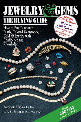 Jewelry & Gemsathe Buying Guide, 8th Edition by Antoinette Matlins