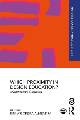Which Proximity in Design Education?: A Contemporary Curriculum book