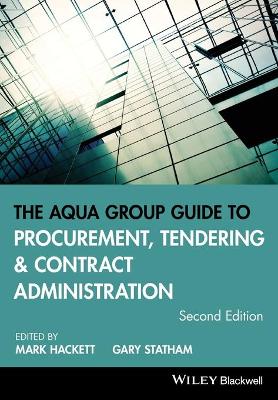 Aqua Group Guide to Procurement, Tendering and Contract Administration 2E book