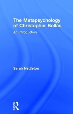 Metapsychology of Christopher Bollas book