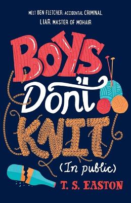 Boys Don't Knit (in Public) book