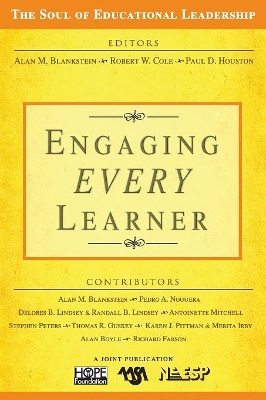 Engaging EVERY Learner by Alan M. Blankstein