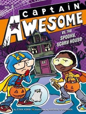Captain Awesome vs. the Spooky, Scary House book