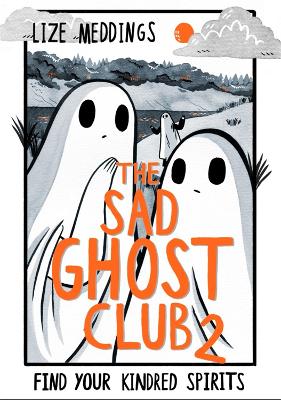 The Sad Ghost Club Volume Two book