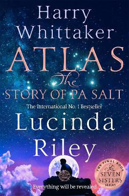 Atlas: The Story of Pa Salt: The epic conclusion to the Seven Sisters series book