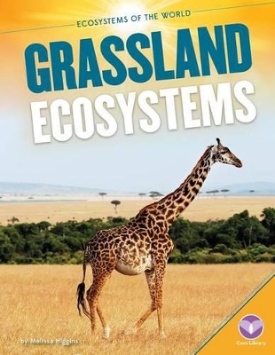 Grassland Ecosystems by Pam Watts