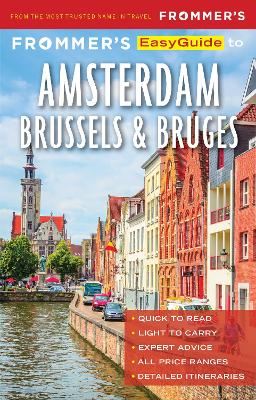 Frommer's EasyGuide to Amsterdam, Brussels and Bruges book