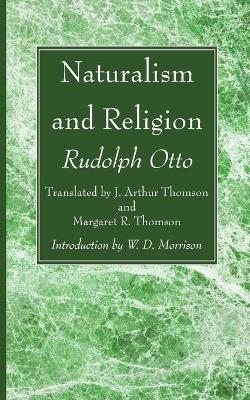 Naturalism and Religion by Rudolf Otto